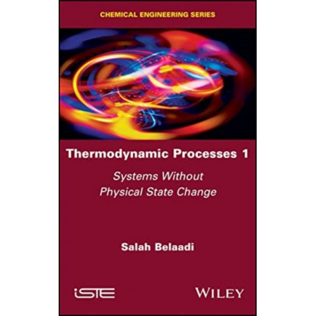 Thermodynamic Processes 1: Systems without Physical State Change