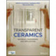 Transparent Ceramics: Materials, Engineering, and Applications