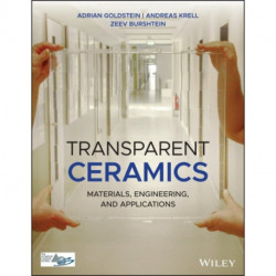 Transparent Ceramics: Materials, Engineering, and Applications