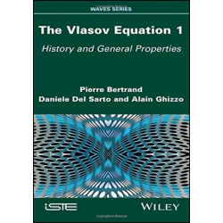 The Vlasov Equation 1: History and General Properties