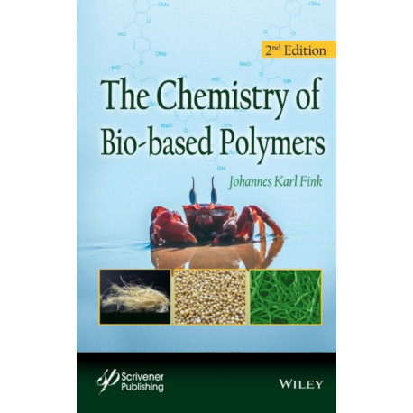 The Chemistry of Bio-based Polymers