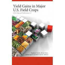 Yield Gains in Major U.S. Field Crops