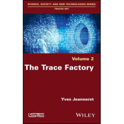The Trace Factory