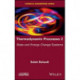 Thermodynamic Processes 2: State and Energy Change Systems