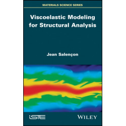 Viscoelastic Modeling for Structural Analysis