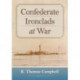 Confederate Ironclads at War