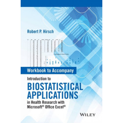Introduction to Biostatistical Applications in Health Research with Microsoft Office Excel, Workbook