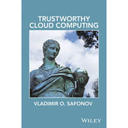 Trustworthy Cloud Computing