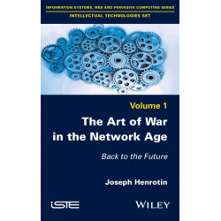 The Art of War in the Network Age: Back to the Future