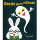 Gracie Meets a Ghost: A Gracie Wears Glasses Book