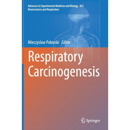 Respiratory Carcinogenesis
