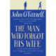 The Man Who Forgot His Wife