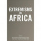 Extremisms in Africa