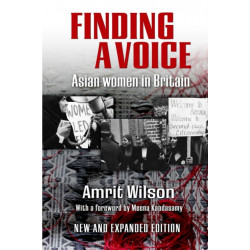 Finding a Voice: Asian Women in Britain (New and Expanded Edition)