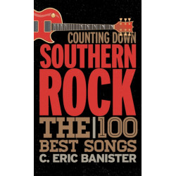 Counting Down Southern Rock: The 100 Best Songs