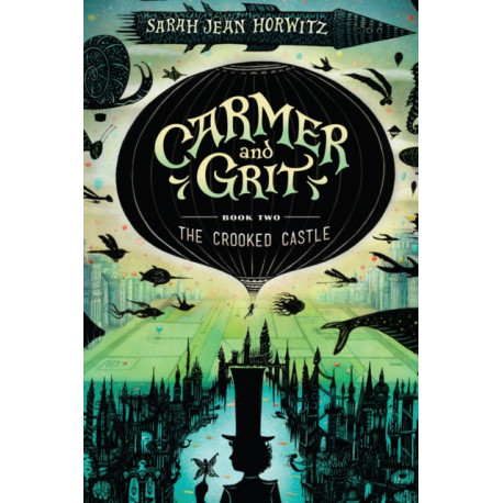 The Carmer and Grit, Book Two: The Crooked Castle