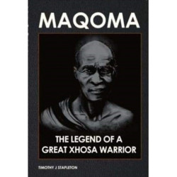 Maqoma: The legend of a great Xhosa warrior
