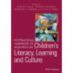 International Handbook of Research on Children's Literacy, Learning and Culture