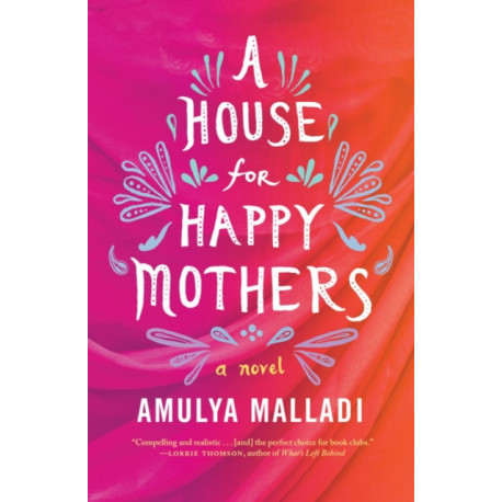 A House for Happy Mothers: A Novel