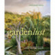 Gardenlust: A Botanical Tour of the World’s Best New Gardens