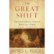 The Great Shift: Encountering God in Biblical Times