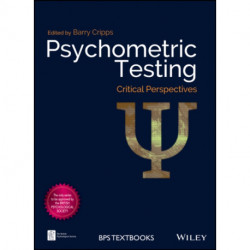 Psychometric Testing: Critical Perspectives