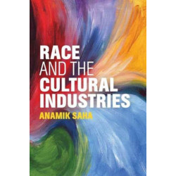 Race and the Cultural Industries