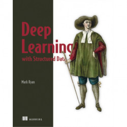 Deep Learning with Structured Data