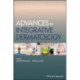 Advances in Integrative Dermatology