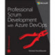 Professional Scrum Development with Azure DevOps