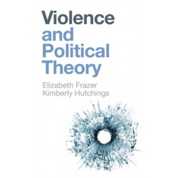Violence and Political Theory