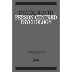 Invitation to Person-centred Psychology