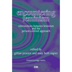 Encountering Feminism: Intersections Between Feminism and the Person-centred Approach