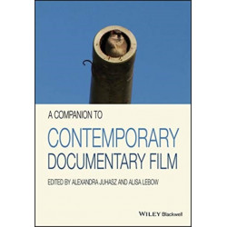 A Companion to Contemporary Documentary Film