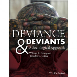 Deviance and Deviants: A Sociological Approach
