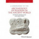 A Companion to the Archaeology of Religion in the Ancient World