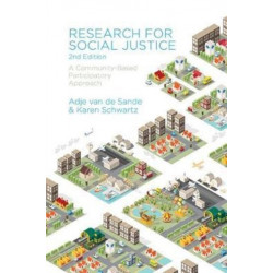 Research for Social Justice: A Community-Based Participatory Approach, Second Edition