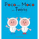 Poco and Moco are Twins
