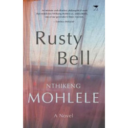Rusty Bell: A novel