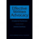 Effective Written Advocacy: A Guide for Practitioners