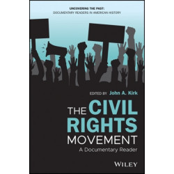 The Civil Rights Movement: A Documentary Reader