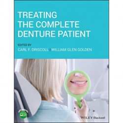 Treating the Complete Denture Patient