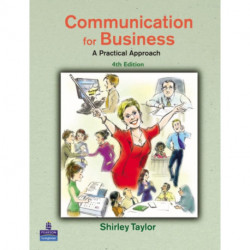 Communication for Business: A Practical Approach