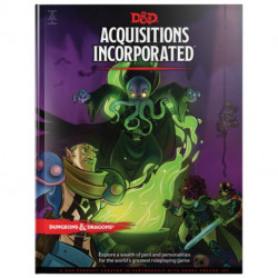 Dungeons & Dragons Acquisitions Incorporated Hc (D&d Campaign Accessory Hardcover Book)