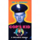 Cop's Kid: A Milwaukee Memoir