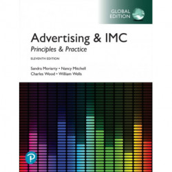 Advertising & IMC: Principles and Practice, Global Edition + MyLab Marketing with Pearson eText (Package)