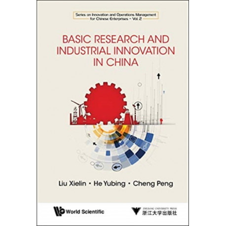 Basic Research And Industrial Innovation In China