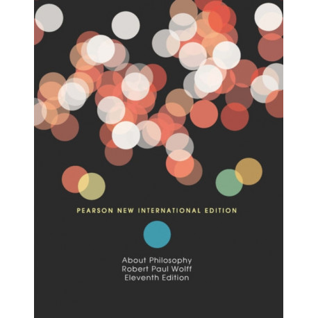 About Philosophy: Pearson New International Edition