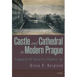Castle and Cathedral: Longing for the Sacred in a Skeptical Age