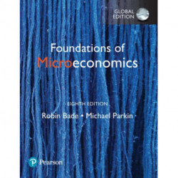 Foundations of Microeconomics, Global Edition
